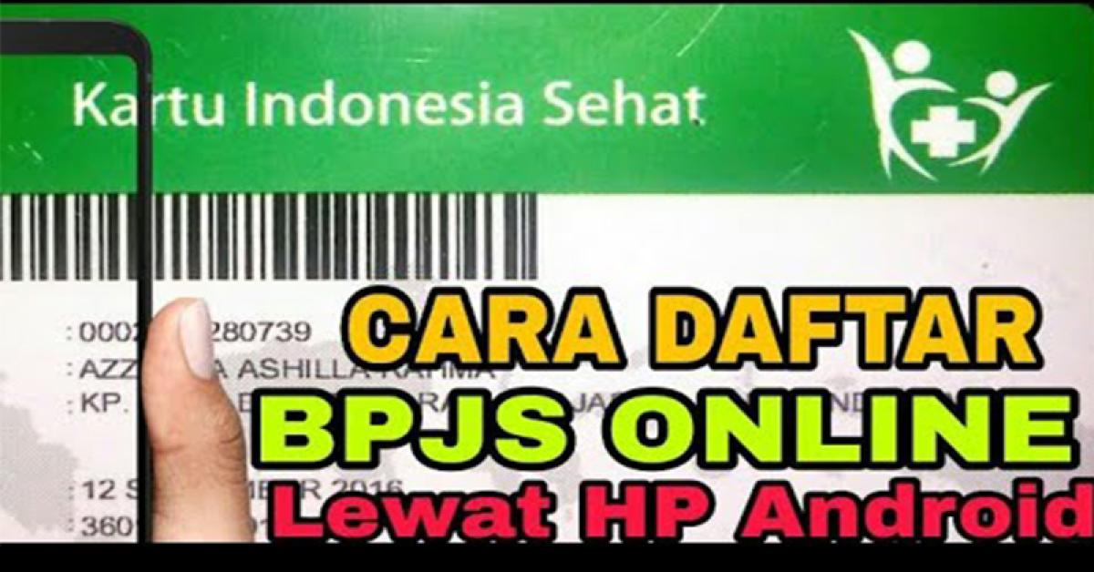 Cara Daftar BPJS Kesehatan Online, Gratis