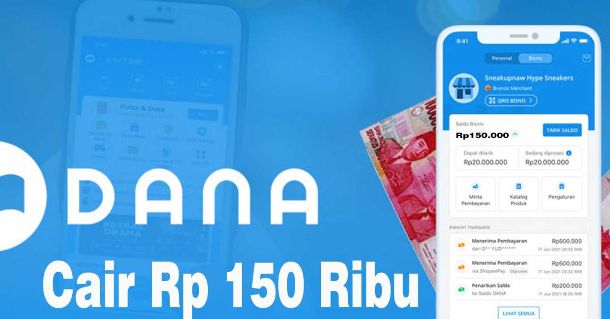 Cara Mudah Dapat Saldo DANA Gratis Rp 150 Ribu, Panduan Untuk Pemula