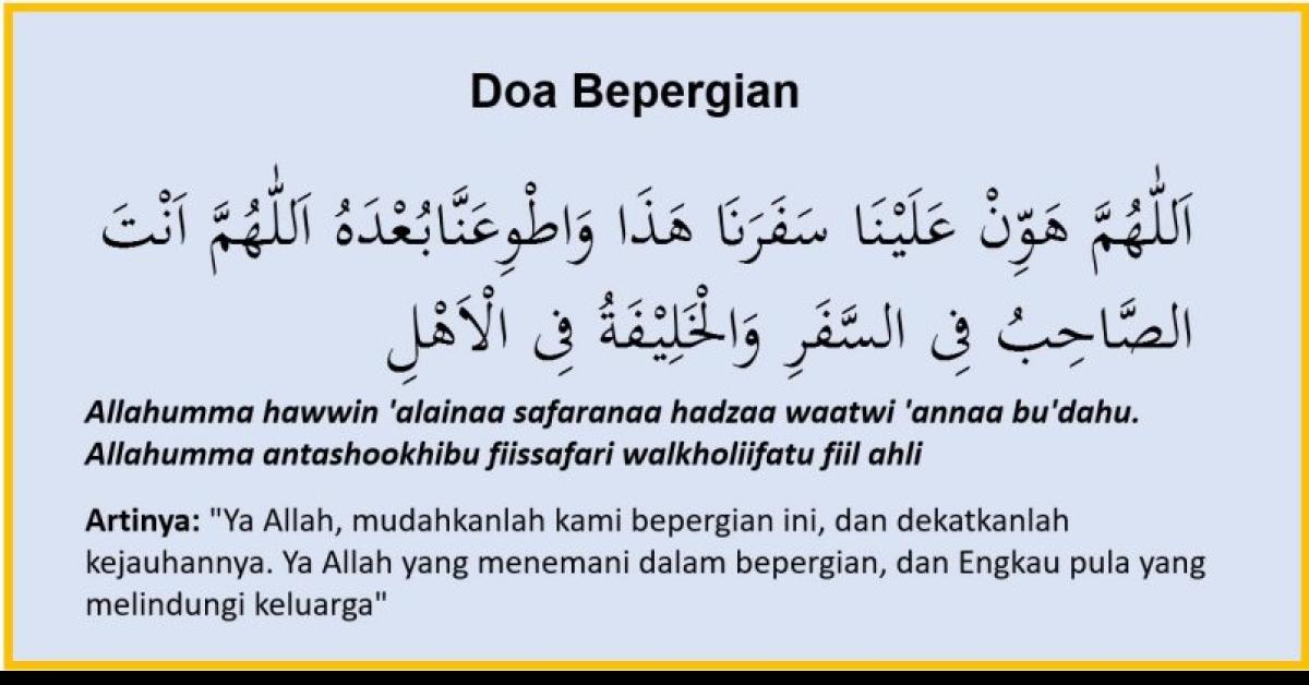 Bacakan Doa Ini Sebelum Berpergian, Insya Allah Diberi Perlindungan dan Keselamatan dalam Perjalanan 