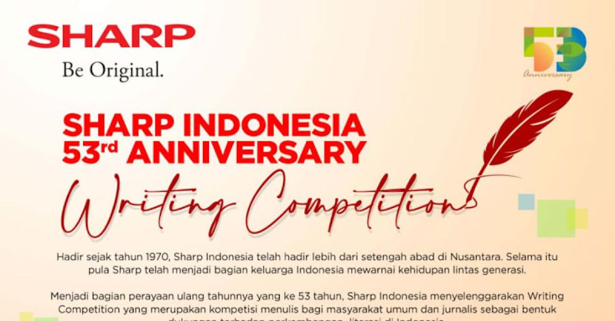 Rayakan Hari Jadi Ke 53 Tahun Sharp Indonesia Gelar Kompetisi Menulis