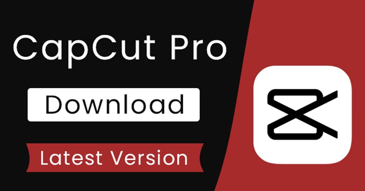 Download CapCut Pro MOD APK Terbaru 2024, Fitur Premium Gratis!