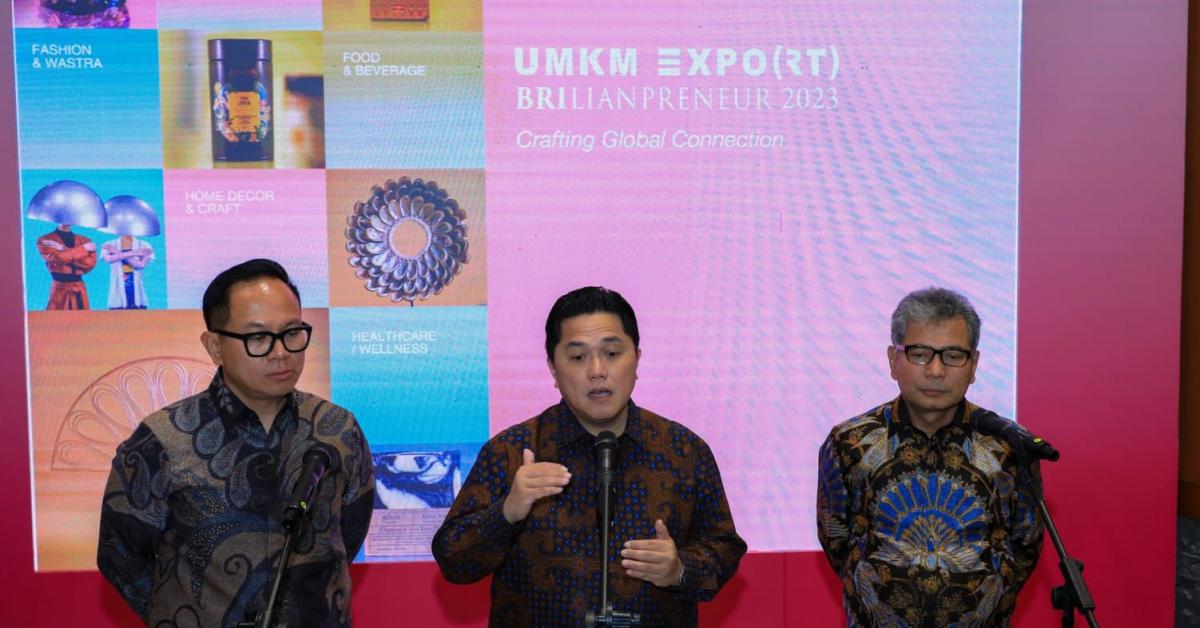 Menteri BUMN Erick Thohir: UMKM EXPO(RT) BRILIANPRENEUR Jadi Kunci Perkuat Ekosistem UMKM