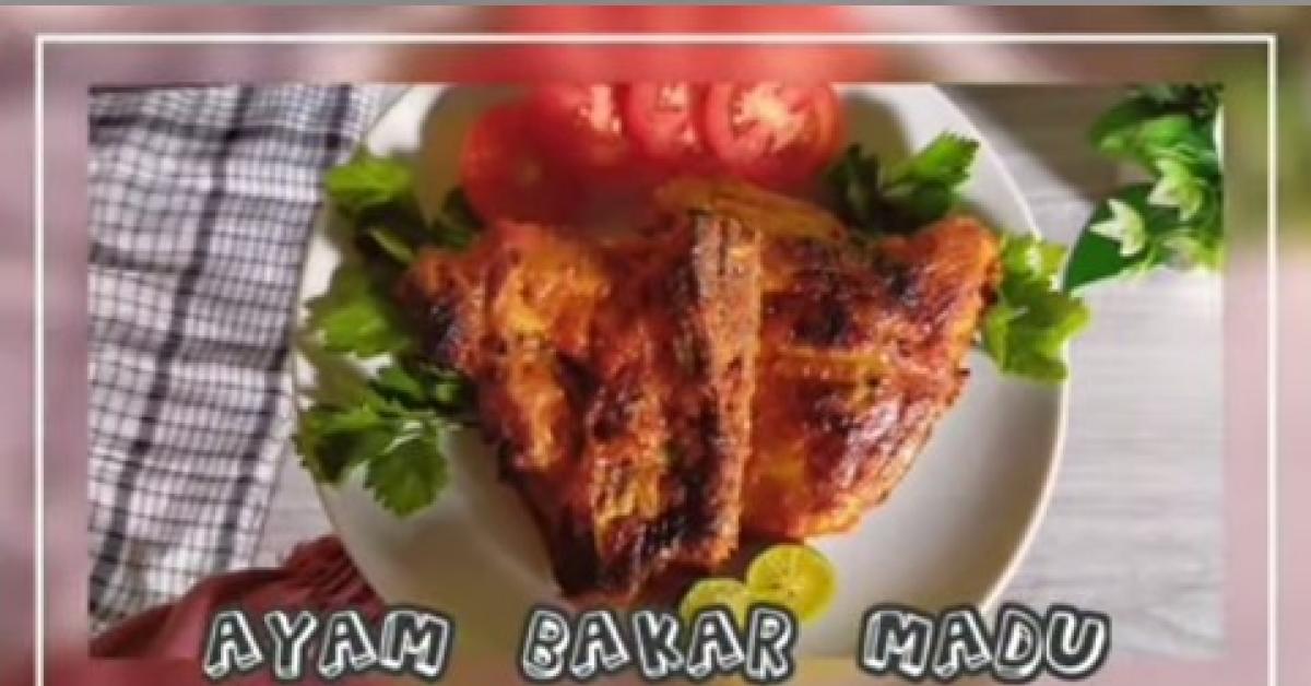 Enaknya Kebangetan! Resep Ayam Bakar Madu Pedas Manis Ini Wajib Dicoba