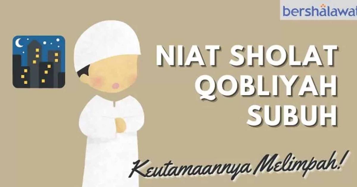 Tata Cara Shalat Sunnah Sebelum Subuh dan Keutamaannya