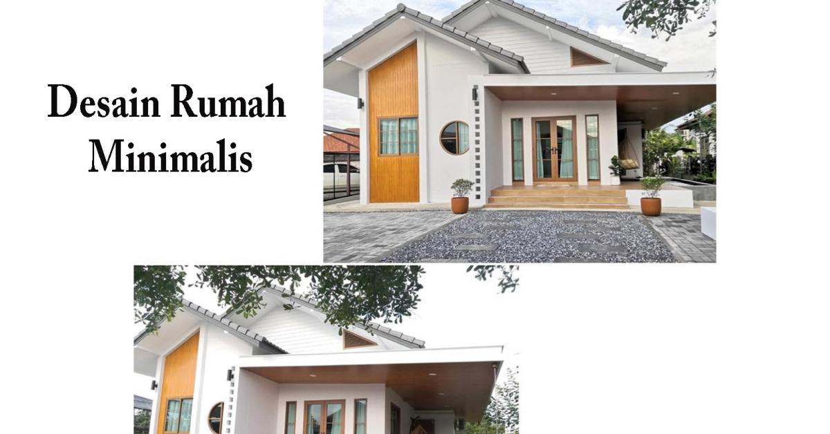 Inspirasi Desain Rumah Minimalis Modern Dan Elegan Yang Mudah Untuk Ditiru
