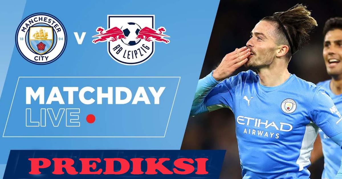 Prediksi Liga Champions: Manchester City Vs RB Leipzig 29 November 2023 Serta Link Streaming
