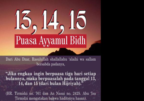 4 Keutamaan Puasa Sunnah Ayyamul Bidh, Apa Saja?
