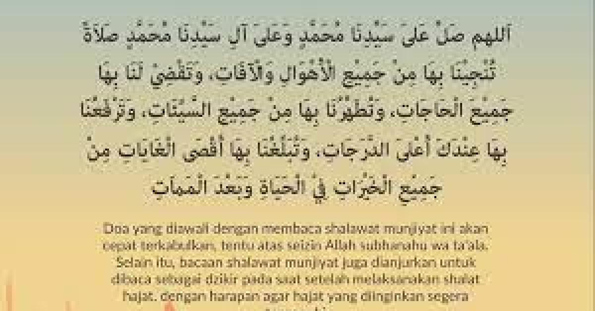  Mumpung Hari Jumat Yuk Simak Shalawat Penyelamat Munjiyat Mempermudah Terkabulnya Hajat Anda