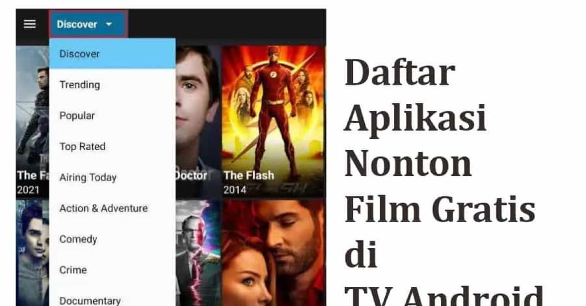 Yuk Nonton Film-film di Aplikasi Menonton Film Gratis, Kualitas Film sangat Baik, Penonton Dijamin Puas 