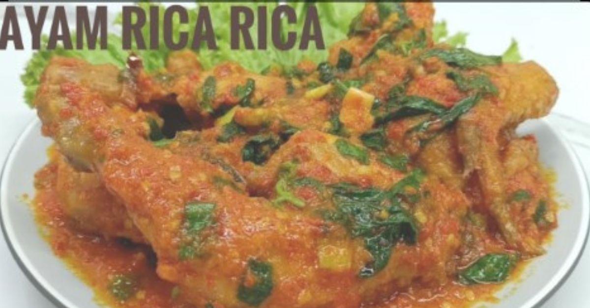 Resep Ayam Rica-Rica yang Pedas, Gurih Dan Nikmat Cocok Untuk Sajian Bersama Keluarga