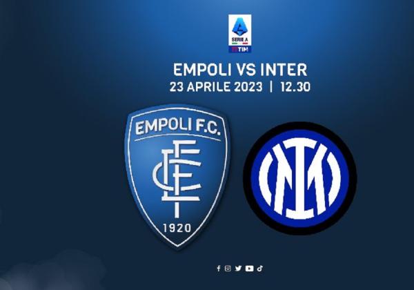 Preview Liga Italia 2022/2023 Empoli vs Inter Milan: Laga Kebangkitan Nerazzurri