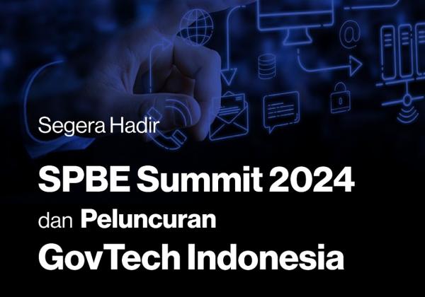 Presiden Akan Buka SPBE Summit 2024 dan Luncurkan GovTech Indonesia