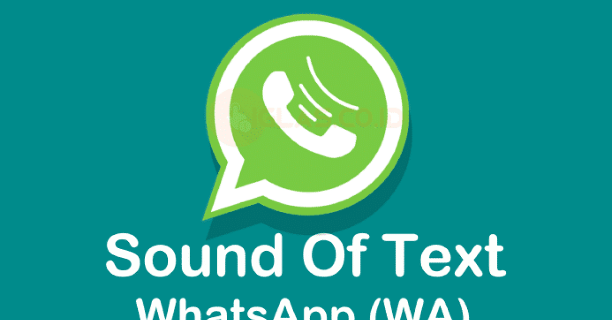 Link Download Sound of Text WA dan Cara Pakainya untuk Buat Nada Dering Sendiri
