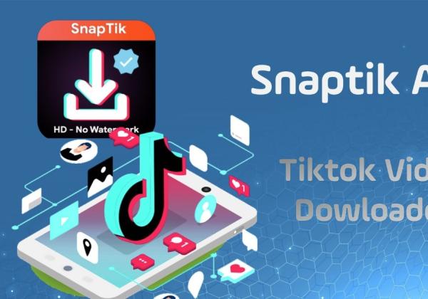 Link Snaptik Terbaru, Bisa Download Video TikTok Tanpa Watermark
