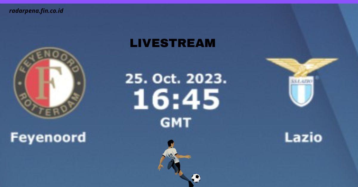 Feyenoord Vs Lazio Liga Champions 2023-24 Matchday 3, Head To Head Serta Link Nonton