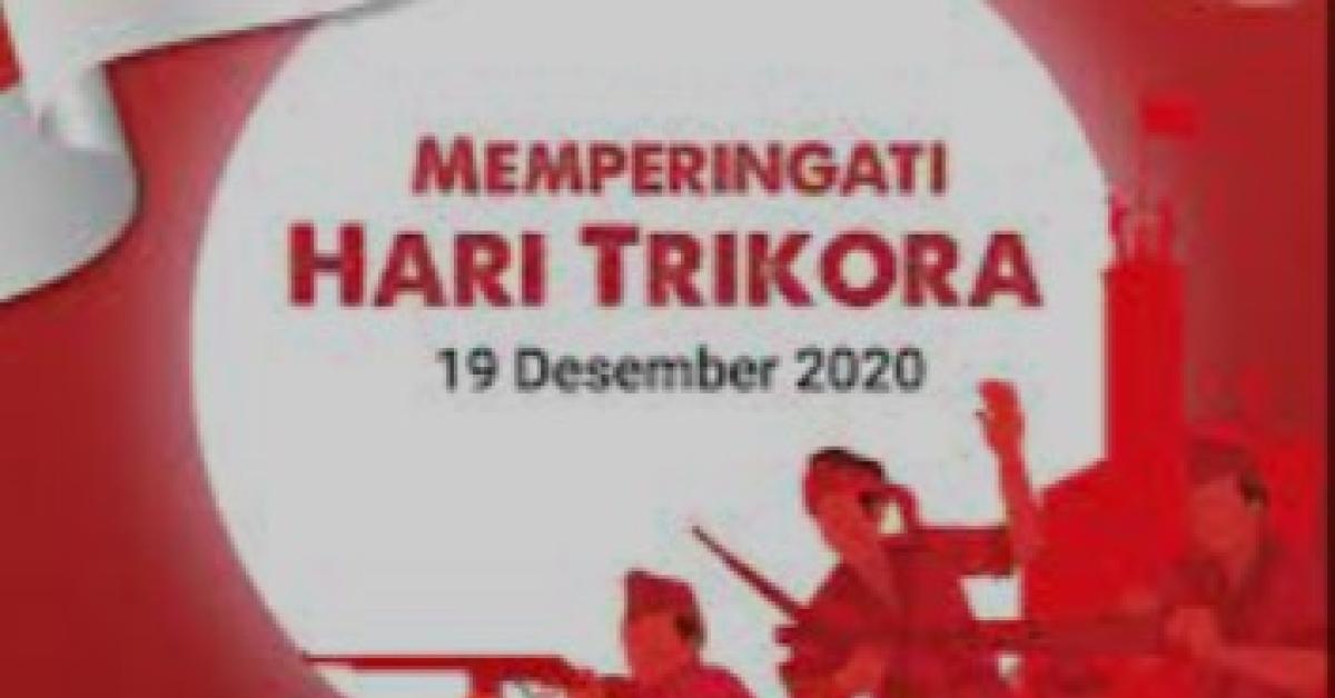 Memperingati Hari Trikora 19 Desember, Ini Sejarah Singkatnya