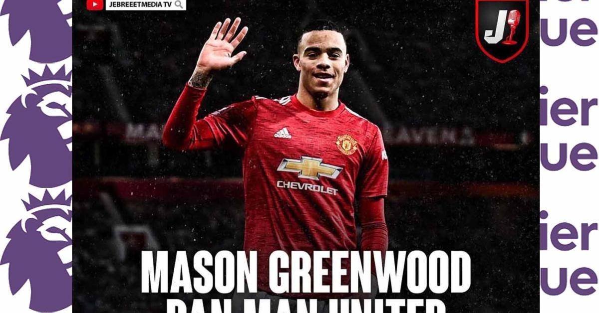 Manchester United Depak Mason Greenwood Buntut Kasus Pelecehan 