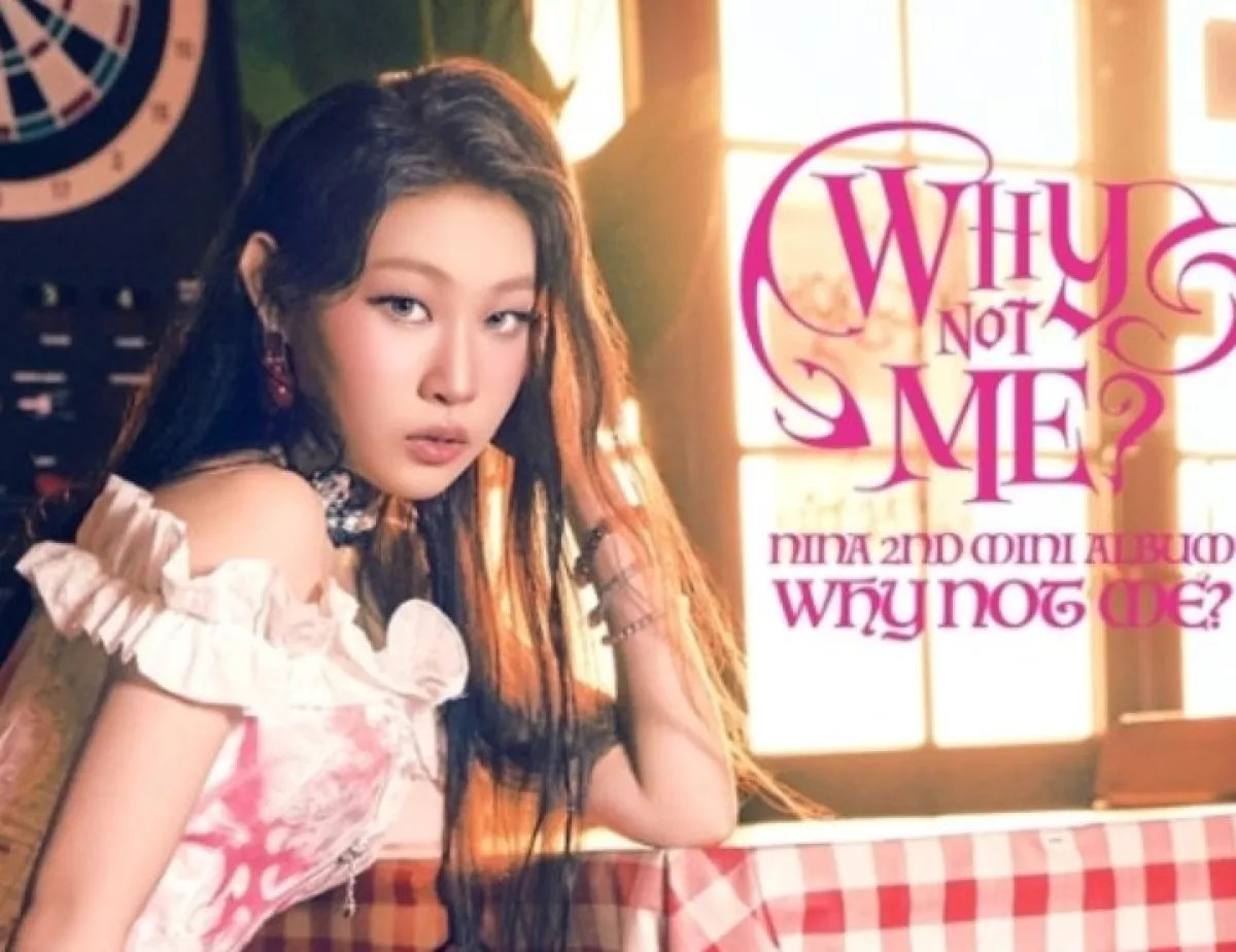 'Bintang Baru Tiongkok Raya' Nina Rilis Mini Album Kedua 'WHY NOT ME? '