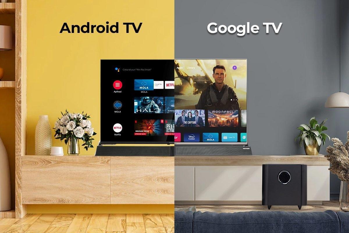 Apa Perbedaan antara Google TV dan Android TV? Yuk Kenali Supaya Gak Salah Beli Smart TV!