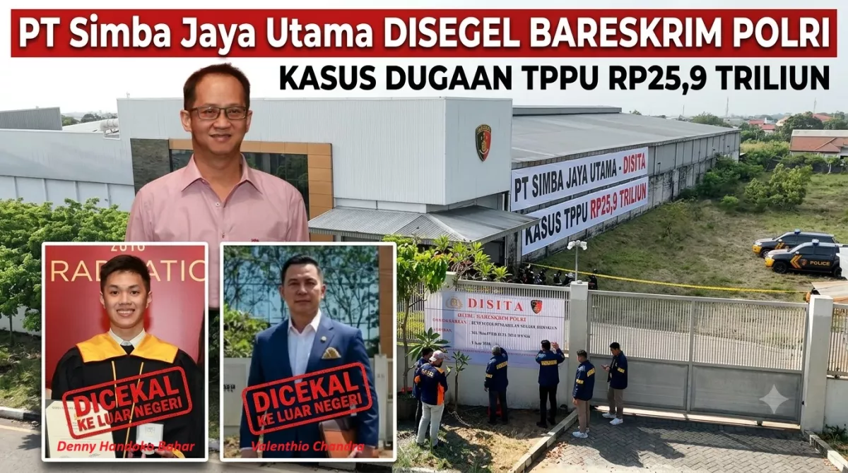 TERAFILIASI SIMAN BAHAR! Denny Handoko Bahar dan Valenthio Chandra DICEKAL, PT Simba Jaya Utama DISITA, TPPU Skandal Emas Rp25,9 Triliun