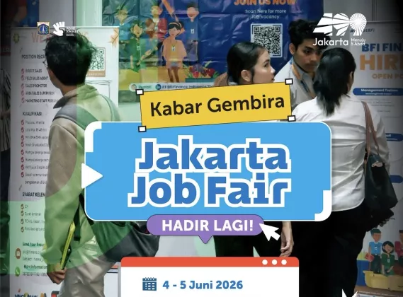 Warga Karawang dan Bekasi yang Cari Kerja, Jangan Lewatkan Jakarta Job Fair 2026! Ribuan Lowongan Menanti