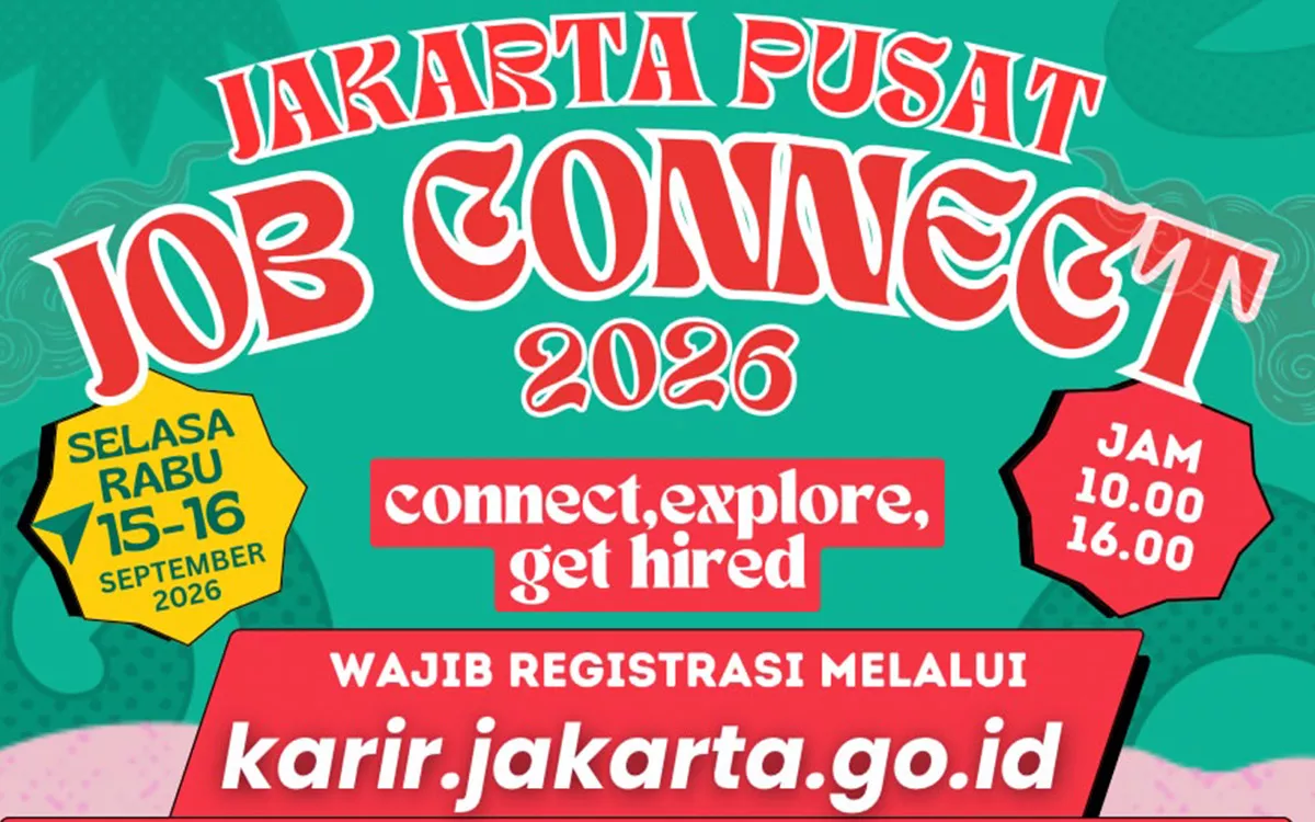 Jadwal & Cara Daftar Jakarta Pusat Job Connect 2026, 37 Perusahaan Turut Serta