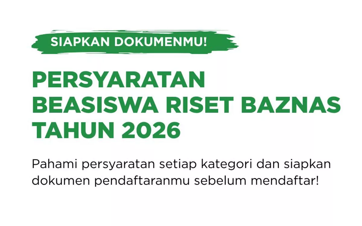 Beasiswa Riset Baznas 2026: Bantuan Tembus Rp 30 Juta, Cek Syaratnya!