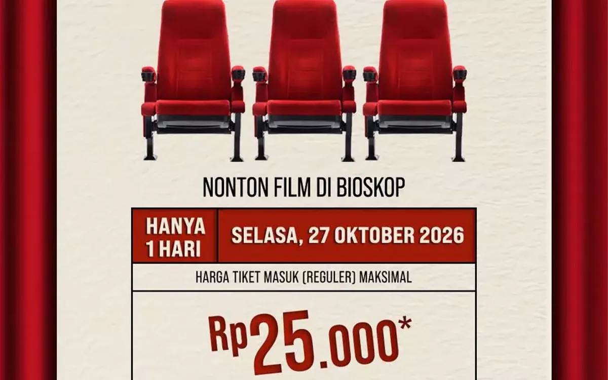 Nonton Bioskop Cuma Rp25 Ribu di Cinema Day 27 Oktober 2026, Ini Daftar Bioskopnya