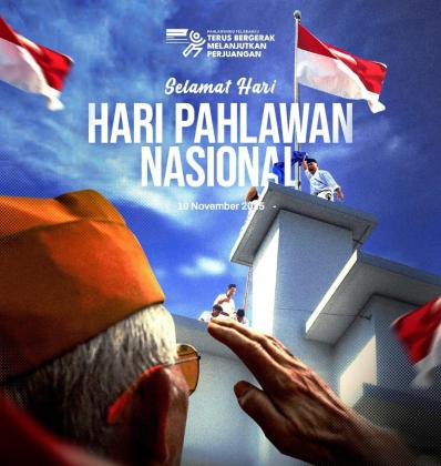Kumpulan Ucapan Hari Pahlawan 10 November, Penuh Makna dan Bikin Merinding!