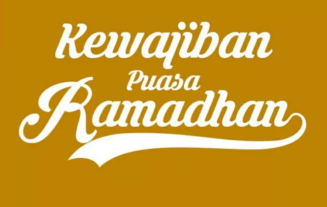 Puasa Ramadhan WAJIB Bagi Muslim? Ini Penjelasan Dalilnya