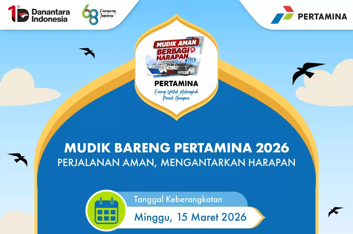 Buruan Daftar! Simak Syarat dan Jadwal Lengkap Mudik Gratis Pertamina 2026, Siap Berangkat 15 Maret