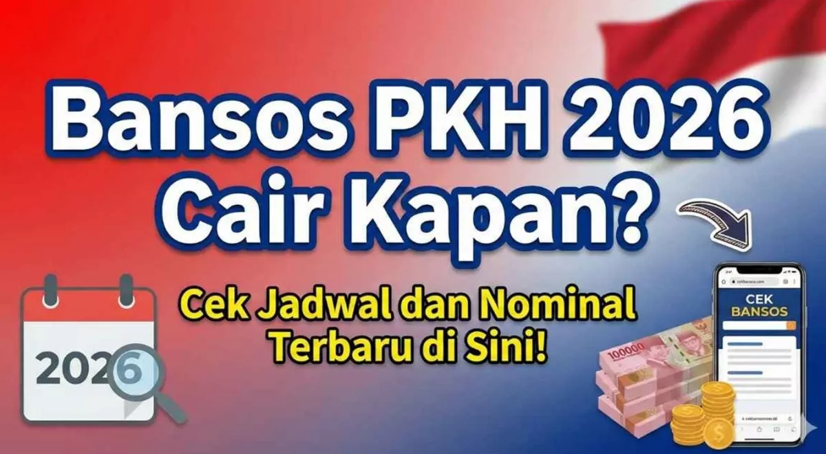 CAIR SERENTAK MEI 2026! Bansos PKH & BPNT Tahap 2 Masuk Rekening KKS, Cek Nominal Hingga Rp750 Ribu
