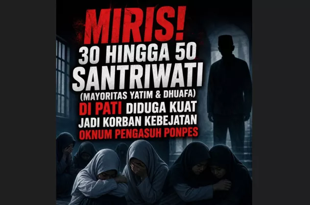KIAI CABUL PATI! Gauli 50 Santriwati, Korbannya Anak Yatim Piatu & Dhuafa
