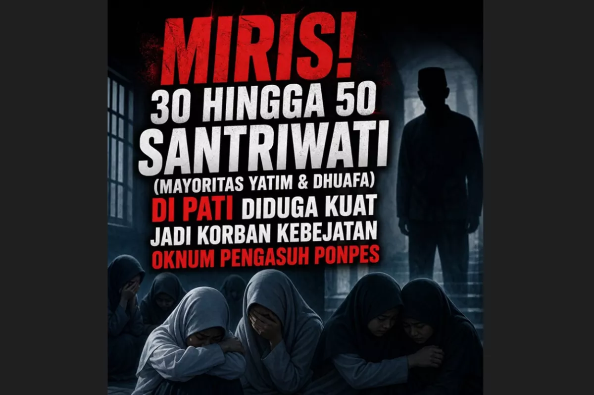 KIAI CABUL PATI! Gauli 50 Santriwati, Korbannya Anak Yatim Piatu & Dhuafa