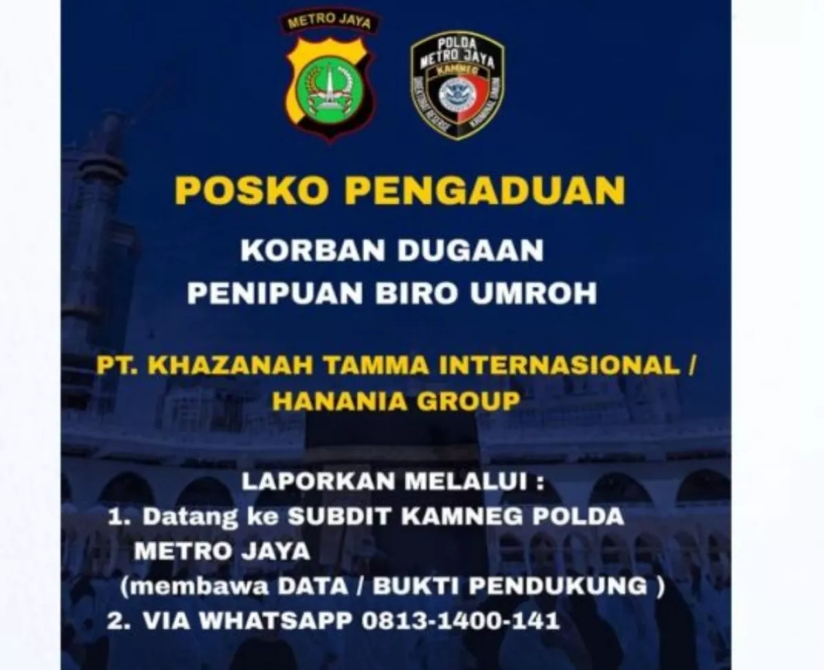 Polda Metro Jaya Buka Posko Pengaduan Korban Penipuan Umrah Hanania Group