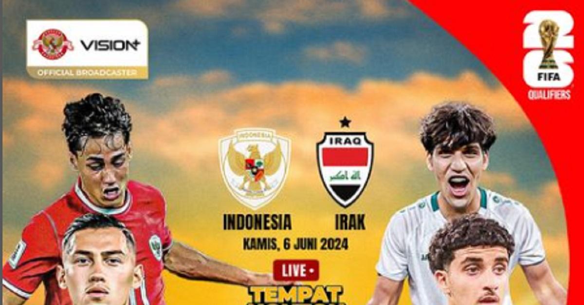 Link LIve Streaming Kualifikasi Piala Dunia 2026: Timnas Indonesia vs Irak