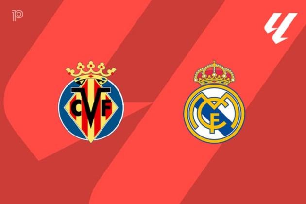 Prediksi Villarreal vs Real Madrid di Liga Spanyol 2024-2025: Los Blancos Wajib Menang