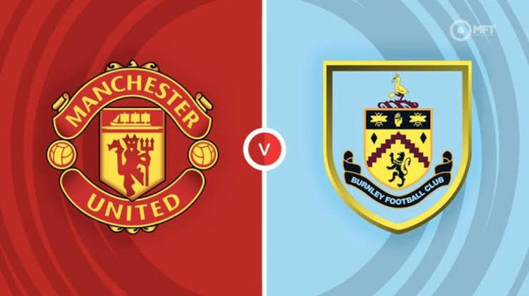Tempat Menonton Manchester United vs Burnley 