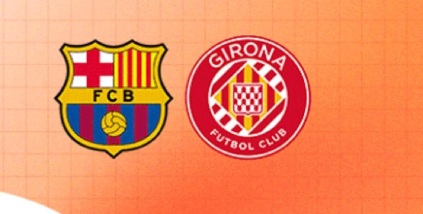 Tempat Menonton Barcelona vs Girona di Liga Spanyol 2025-2026