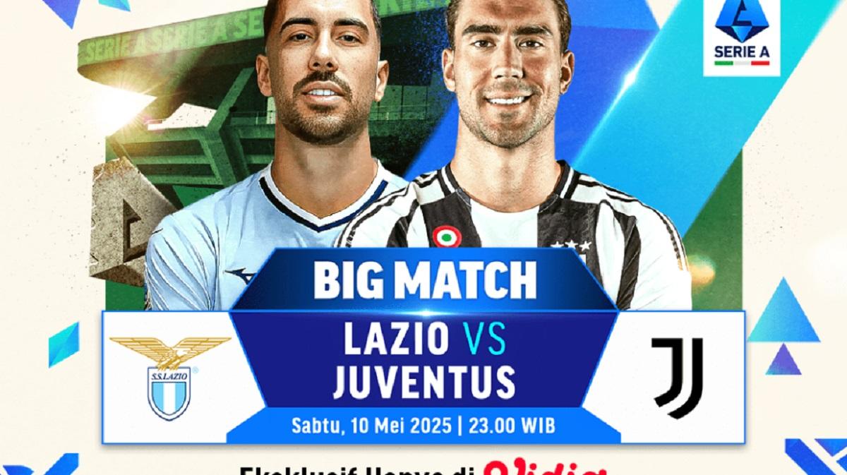 Tempat Menonton Lazio vs Juventus di Liga Italia 2025-2026