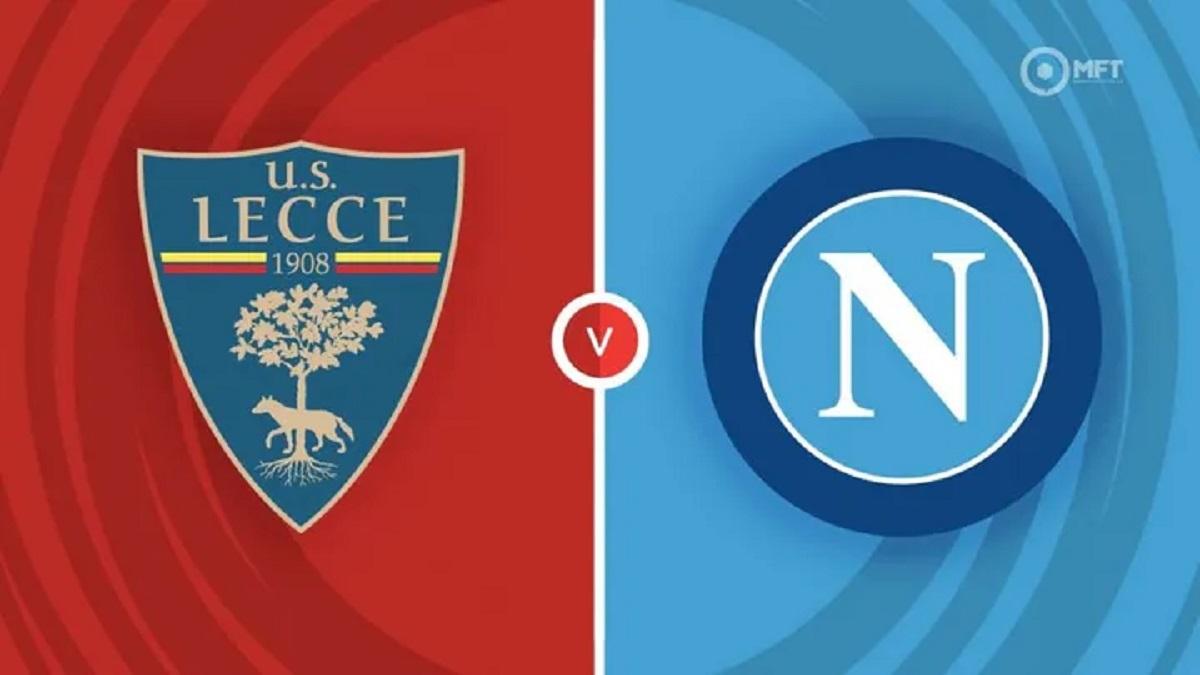 Link Live Streaming Lecce vs Napoli di Liga Italia 2025-2026