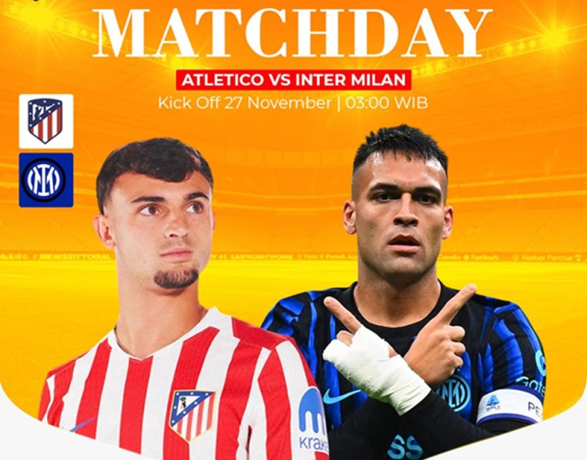 PANAS! Final Dini Liga Champions: Atletico Madrid Siap Bungkam Inter Milan di Kandang, Siapa yang Lolos?