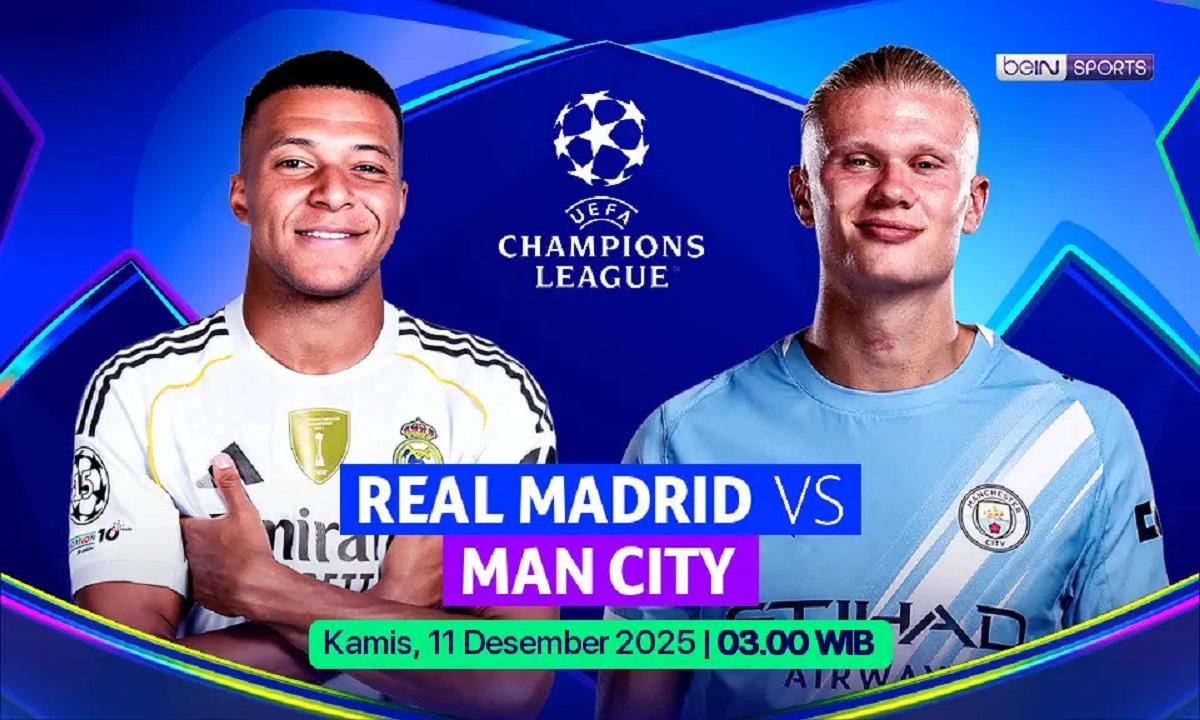 Link Live Streaming Real Madrid vs Manchester City di Liga Champions 2025-2026