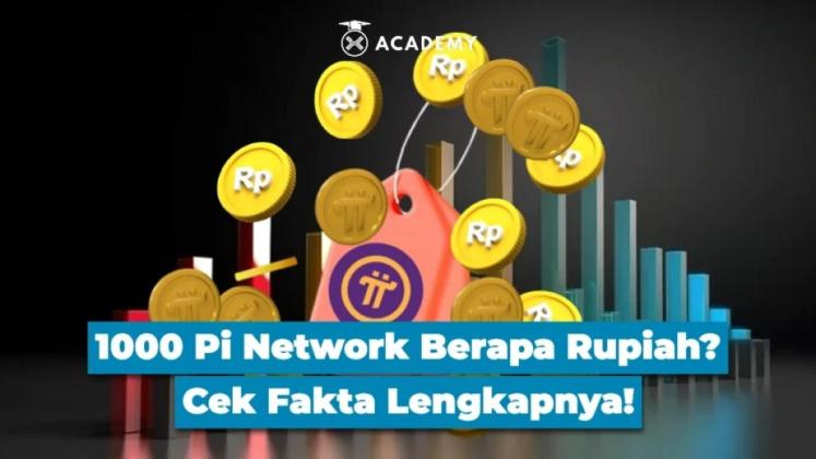 Harga 1 Pi Network ke Rupiah Hari Ini, Sudah Masuk Fase Open Mainnet!