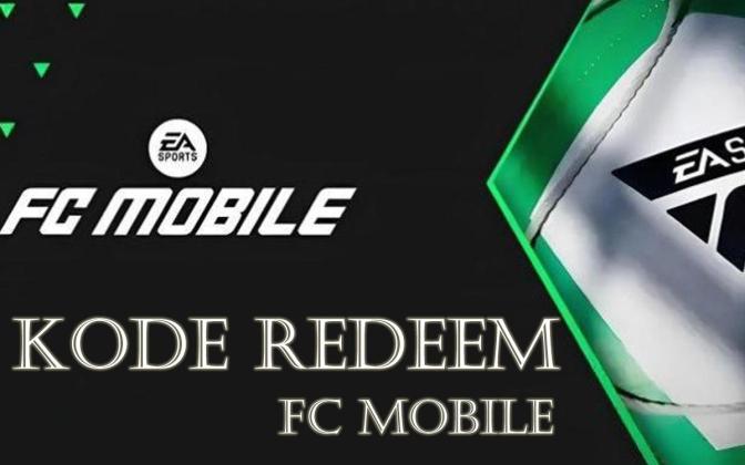 Buruan Tukar! Ini 4 Kode Redeem FC Mobile Terbaru, Dapat Pemain OVR 109