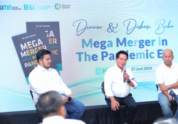 Diskusi Buku 'Mega Merger In The Pandemic Era': Catatan Sejarah, Referensi Pengembangan Perbankan Syariah Indonesia