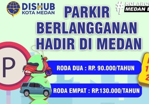 Dishub Kota Medan Memberlakukan Parkir Berlangganan, Ini Persyaratan dan Harganya