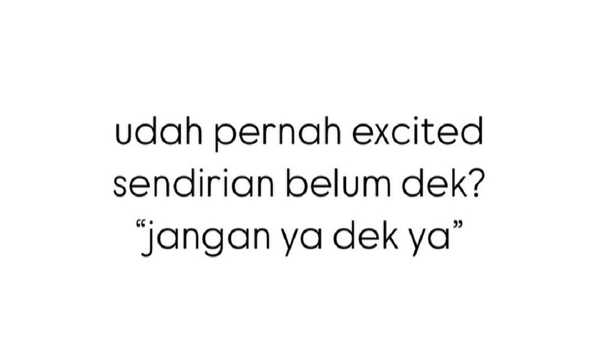 Apa Arti 'Jangan Ya Dek Ya' ? Istilah Baru yang Viral di Medsos, Kenali Asal-Usulnya