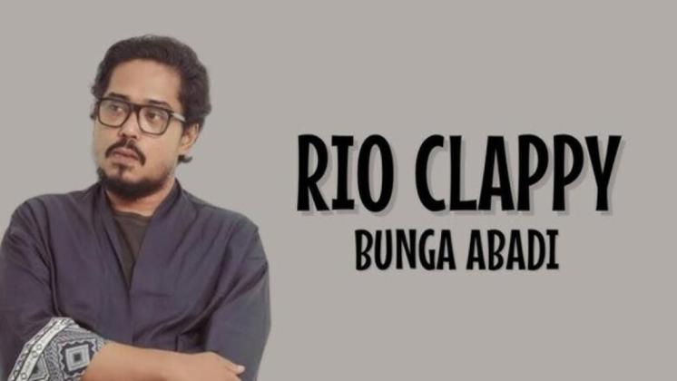 Lirik Lagu Bunga Abadi oleh Rio Clappy, Romantis dan Penuh Makna