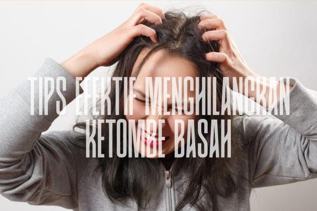 Hilangkan Ketombe Basah, Kembalikan Rasa Percaya Diri dengan Langkah Sederhana